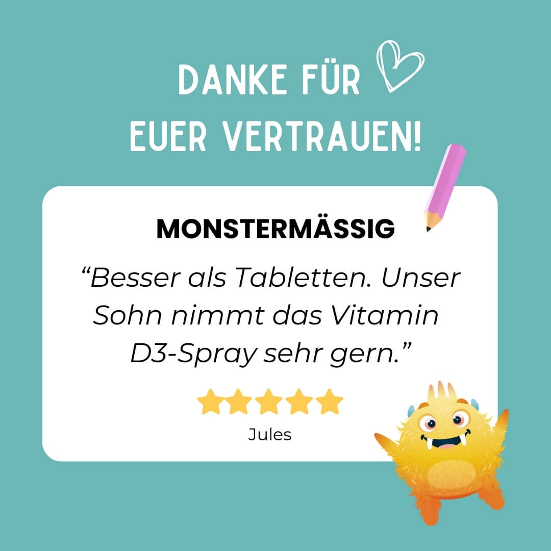 Kundenbewertung zum D3 Spray und gelbem Monster Sunny im Vordergrund