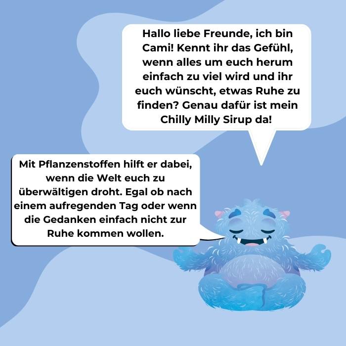 Das Monster Cami erklärt in zwei Sprechblasen den Nutzen des Chilly Milly Sirup