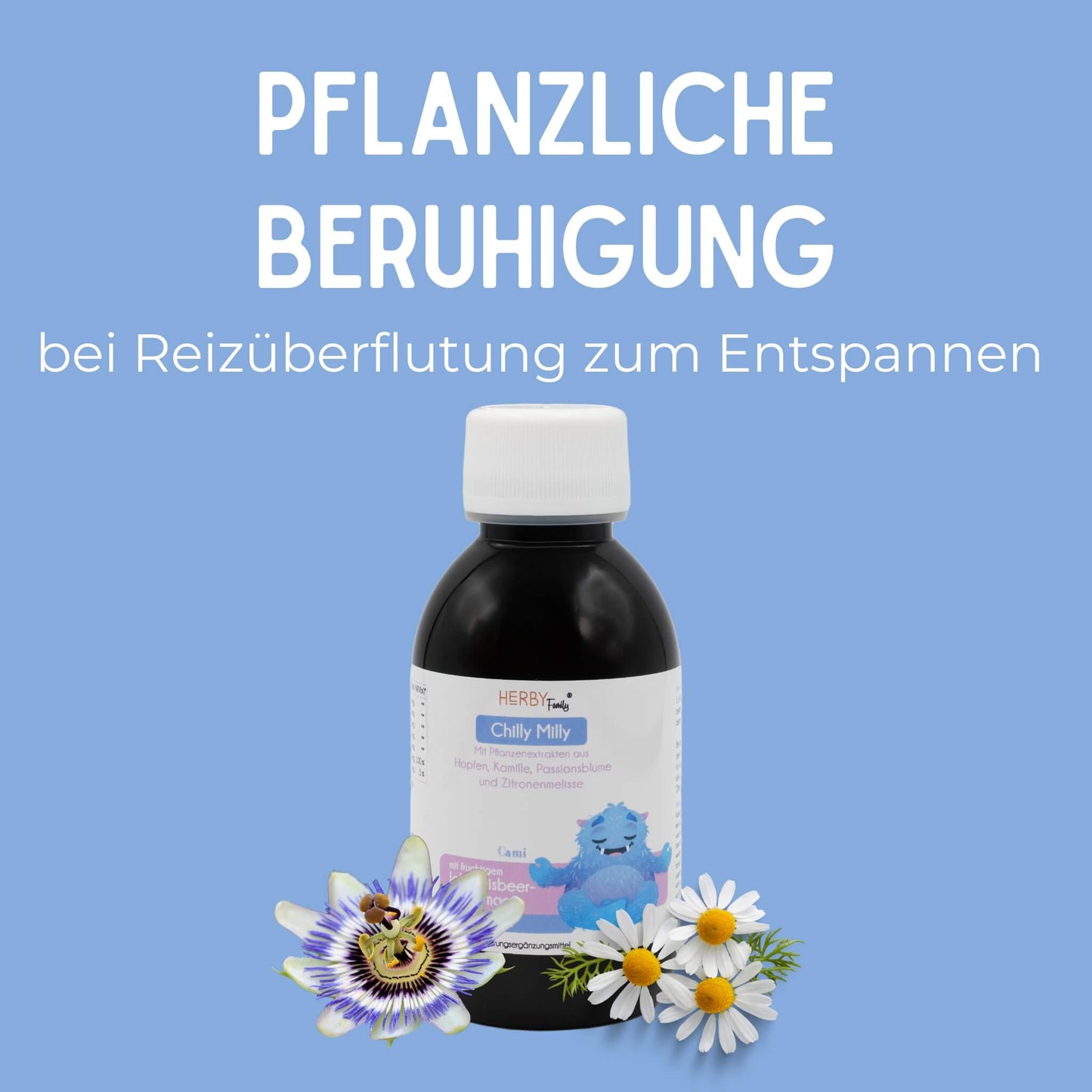 Chilly Milly Flasche mit Passionsblume, Kamillenblüte und Zitronenmelisse für pflanzliche Beruhigung