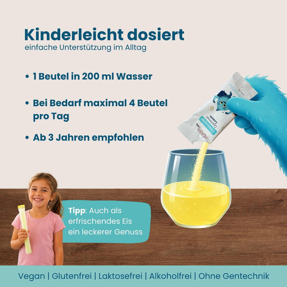 Kinderleichte Dosierung - 1 Beutel in 200 ml Wasser einrühren. 